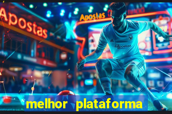 melhor plataforma para jogar